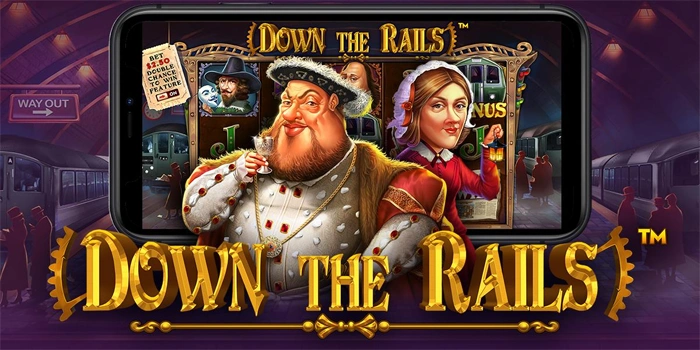 Trik Ampuh Bermain di Slot Down The Rails Agar Selalu Menang