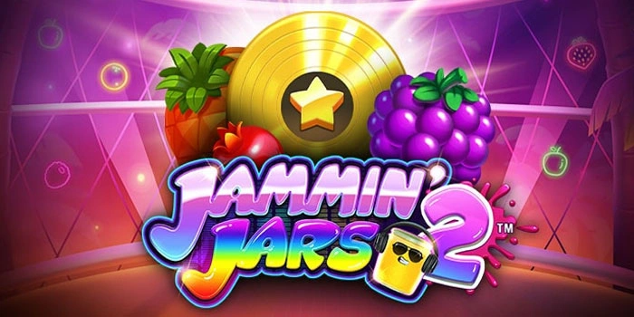 Rahasia Jitu Mendapatkan Jackpot Di Slot Jammin’ Jars 2