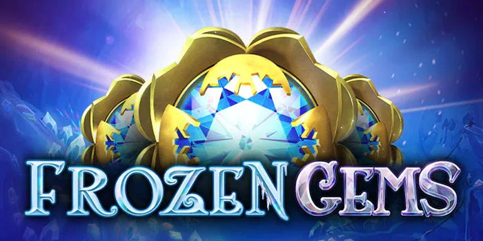 Strategi Terbaik Meraih Jackpot Di Slot Frozen Gems