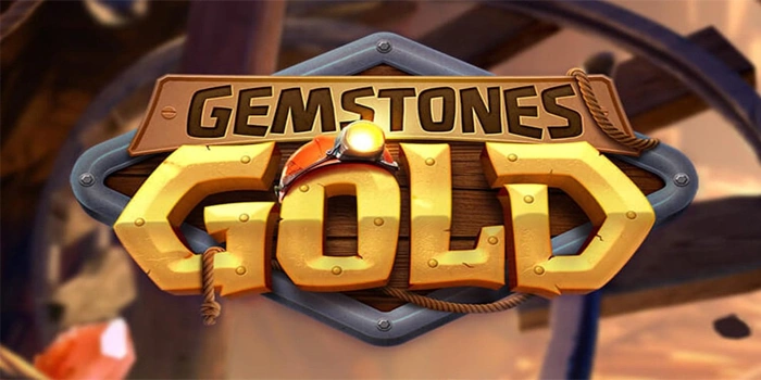 Membaca Pola Tersembunyi Slot Gemstones Gold Dengan Mata Tajam